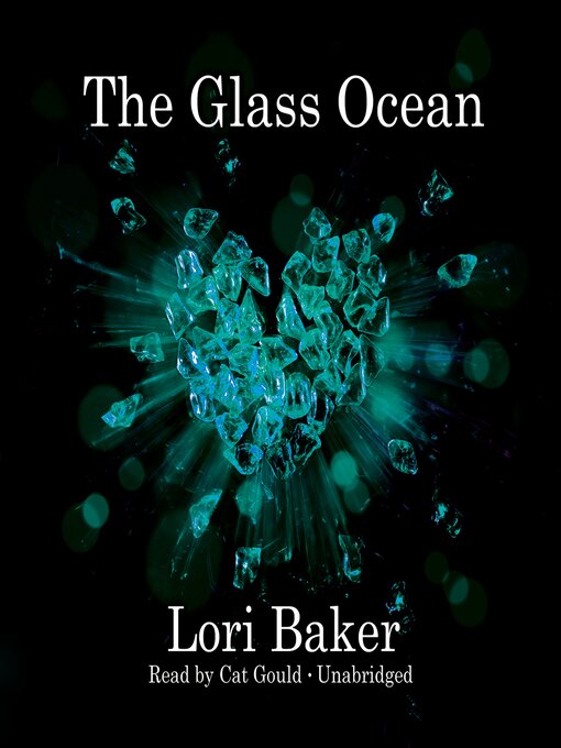 Title details for The Glass Ocean by Lori Baker - Wait list